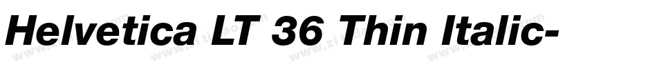 Helvetica LT 36 Thin Italic字体转换